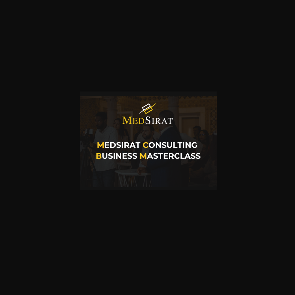 MedSirat Consulting Business MasterClass